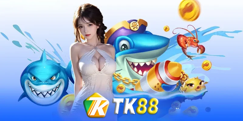 Kỹ thuật bắn cá TK88 3D